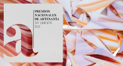 XIV Edicin de los Premios Nacionales de Artesana 2021