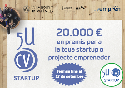 El 17 de septiembre, fecha límite de inscripción a los premios 5UCV Startup, que otorgarán 20.000 € en premios