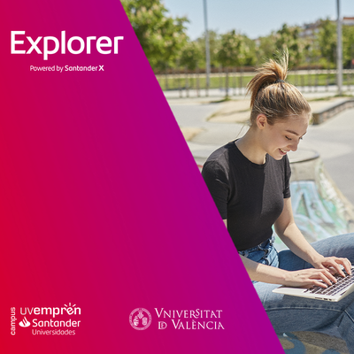 Nueva edición del programa Santander X Explorer en la Universitat de València para apoyar a personas emprendedoras