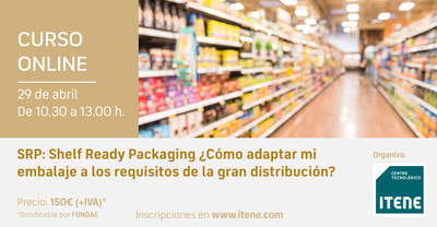 Curso Online – Shelf Ready Packaging: ¿Cómo adaptar mi embalaje a los requisitos de la gran distribución? 29 de abril, 2022