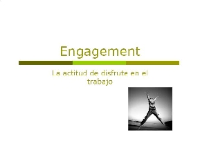 Engagement? Personas y Organizaciones resilientes #