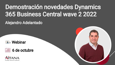 Webinar - Demostración novedades Dynamics 365 Business Central wave 2 2022
