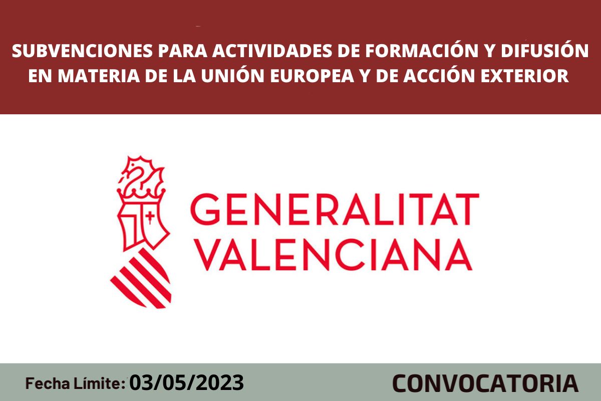 subvenciones para la realización de actividades de formación y difusión en materia de la Unión Europea y de acción exterior