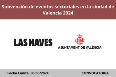 Subvencin de eventos sectoriales en la ciudad de Valencia 2024