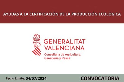 Ayudas a la certificacin de la produccin ecolgica en la Comunitat Valenciana