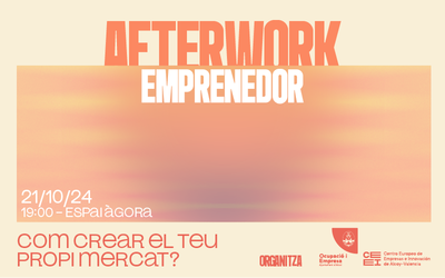 Afterwork Emprenedor: Como crear tu propio mercado