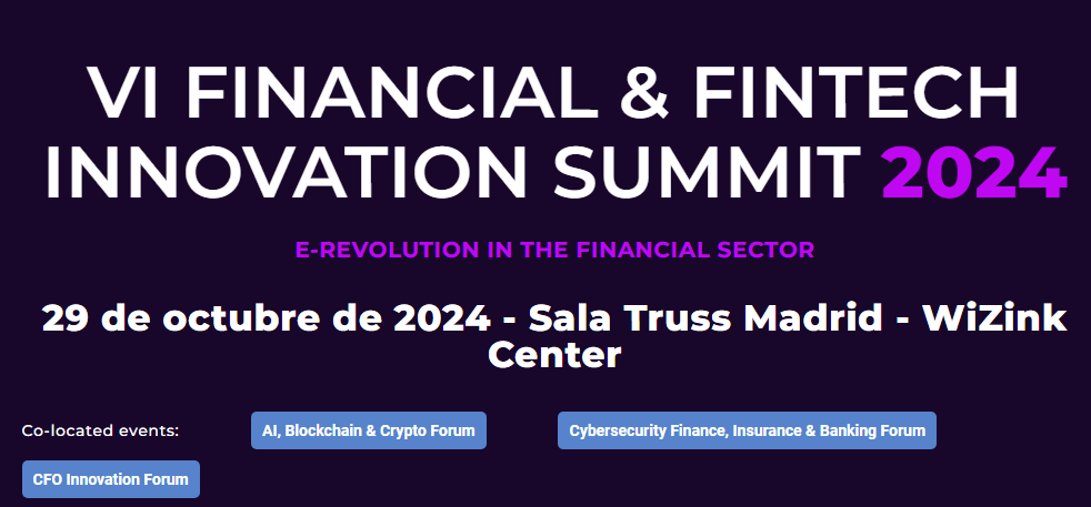 VI Financial & FinTech Innovation Summit 2024