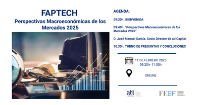 Faptech "Perspectivas Macroeconmicas de los Mercados 2025"