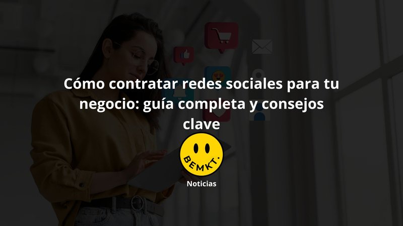 Contratar Redes Sociales