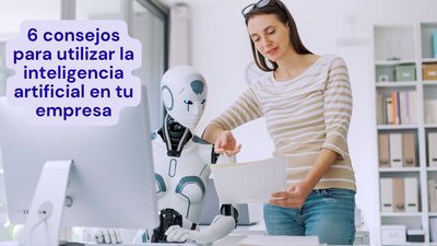 C�mo aplicar la ia en tu empresa