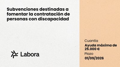 Subvenciones destinadas a fomentar la contratación de personas con discapacidad 2026