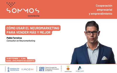 Cómo usar el neuromarketing para vender más y mejor - Sagunto