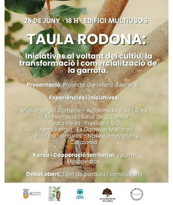 Taula Rodona: Iniciativas al voltant del cultiu, la transformaci� i comercialitzaci� de la garrofa