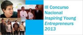Concurso Nacional para Jvenes Emprendedores: "Inspiring Young Entrepreneurs 2013" 