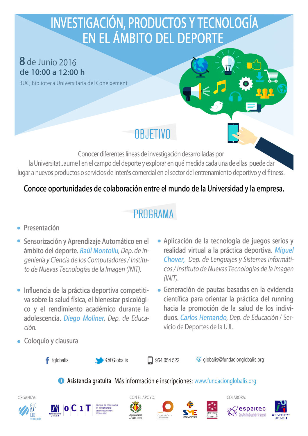 Investigaci�n, productos y tecnolog�a en el �mbito del deporte