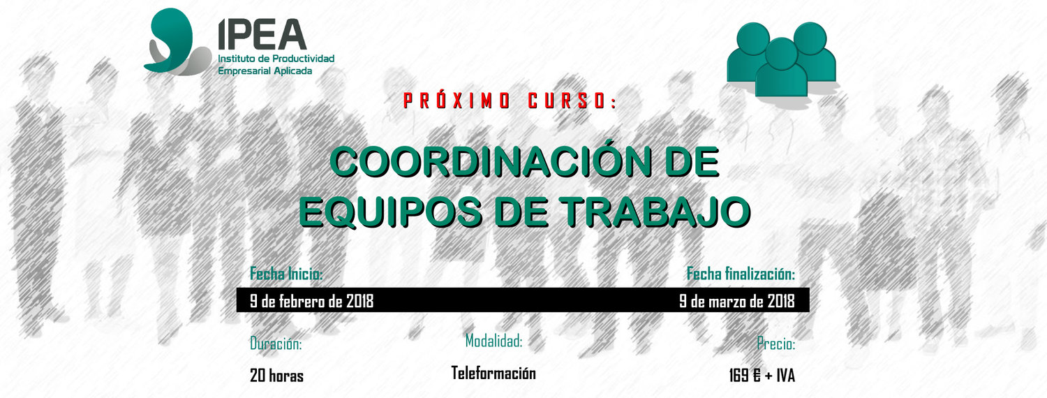 Coordinación de equipos de trabajo.