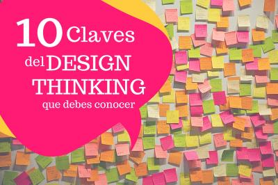 Las 10 respuestas clave que debes saber sobre Design Thinking