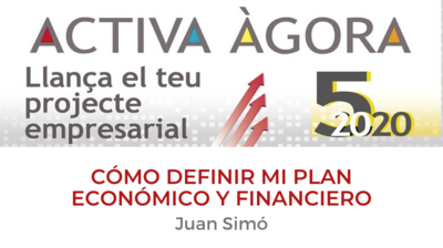 Valoracin: Cmo definir mi plan econmico y financiero / Activa gora 2020