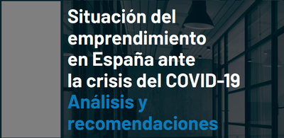 Red GEM Espaa, apoyado por Enisa, ha publicado un informe con recomendaciones para el emprendimiento ante la crisis COVID-19
