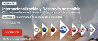 3 Jornada Internacionalizacin y Desarrollo sostenible: Sostenibilidad en el sector de la movilidad